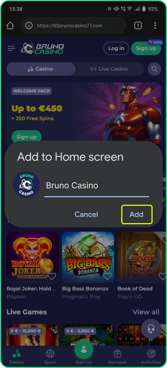 Bevestig de installatie en de online casino-applicatie van Bruno Casino wordt gedownload op uw Android-telefoon.
